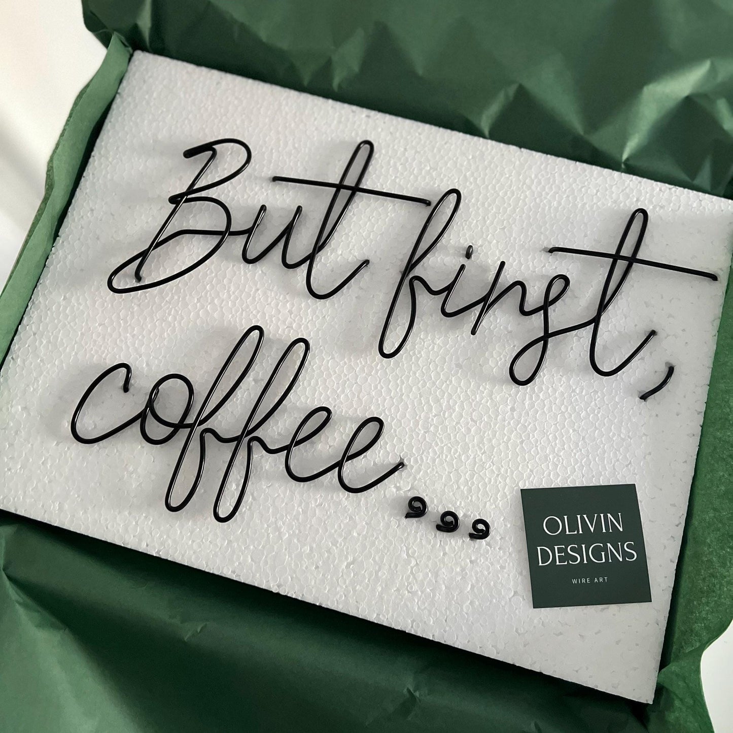 But first coffee… Wire Sign