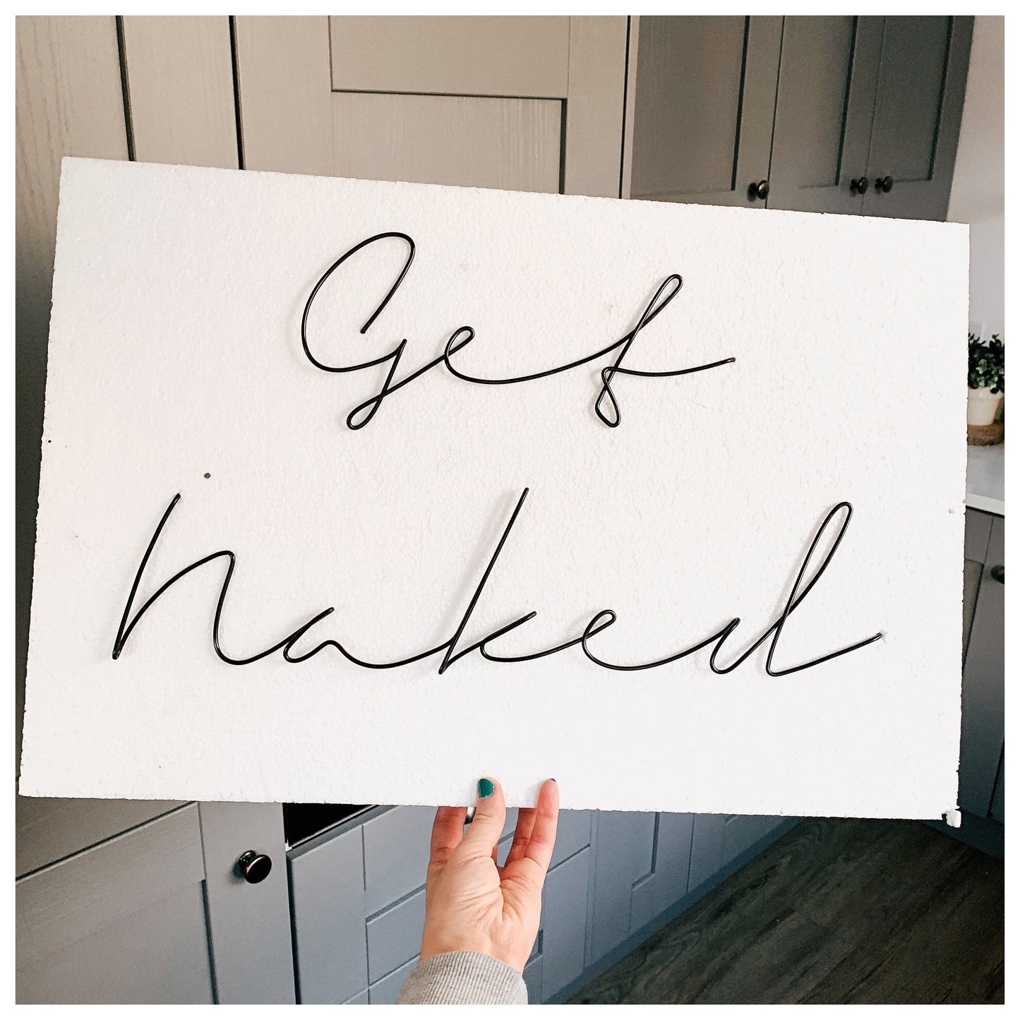 Get Naked Bathroom Wire Sign