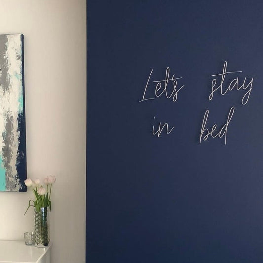 Let’s stay in bed - Wire Wall Art - Wire Words - Bedroom Sign